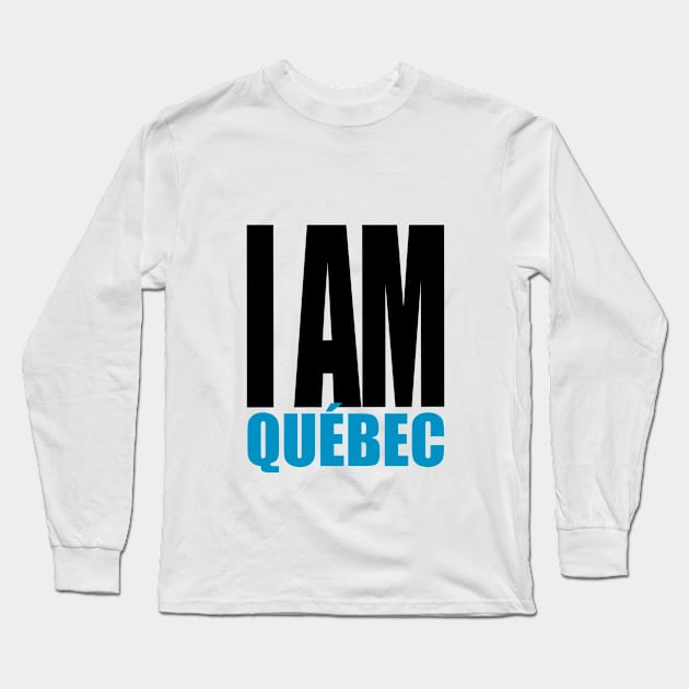 I am Quebec Long Sleeve T-Shirt by INKUBATUR